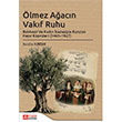 �lmez A�ac�n Vak�f Ruhu Bal�kesirde Kad�n �radesiyle Kurulan Hay�r K�pr�leri (1461-1927) - Semiha Nurdan Pegem Akademi Yay�nc�l�k