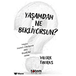 Ya�amdan Ne Bekliyorsun? Totem Yay�nc�l�k
