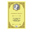 The Condition of the Working Class in England Paper Books