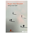 Bug�n D�n Olmadan Me�e Kitapl���