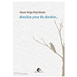 D�nd�n Yine �lk D�rd�n Me�e Kitapl���