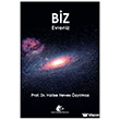 Biz Evreniz Me�e Kitapl���