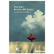 Benden Bir �eyler Me�e Kitapl���
