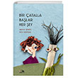 Bir �atalla Ba�lar Her �ey Nesin Yay�nevi