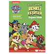 Paw Patrol Macera Ka�ifleri Renkli Ke�ifler Boyama Kitab� Beta Kids