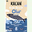 Ka�an Bal�k B�y�k Olur;Atas�zleri ve Deyimler Hikayeleri 3  Mavi Kirpi Yay�nlar�