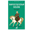 Tarihsever �ocuk Yavuz Sultan Selim Erdem �ocuk