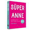 S�per Anne Literat�r Hayat