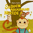Susam�n Arkada�lar� Nerede? Mahlas �ocuk Yay�nlar�