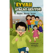 Eyvah Atacan Geliyor Mahlas �ocuk Yay�nlar�