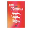 Tiran E� Cinsellik Doludizgin