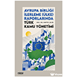 Avrupa Birli�i �lerleme (�lke) Raporlar�nda T�rk Kamu Y�netimi �izgi Kitabevi Yay�nlar�
