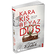 Kara K�� Beyaz D�� Ephesus Yay�nlar�