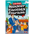 N�kleer �ikolata Fabrikas� Nesil �ocuk Yay�nlar�