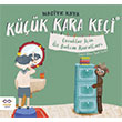K���k Kara Ke�i 3 - �ocuklar ��in �z Bak�m Kurallar� Cezve �ocuk
