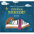 Pijamam Nerede? Where are my Pyjamas? Multibem Yay�nlar�