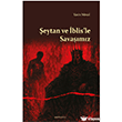 �eytan ve �blis le Sava��m�z Ankara Okulu Yay�nlar�