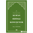 Kur an Sizinle Konu�uyor �limkat Tefsir Dersleri Doksan Dokuz Yay�nlar�