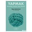 Yapmak - Antropoloji, Arkeoloji, Sanat, Mimarl�k �� Bankas� K�lt�r Yay�nlar�