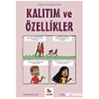 Kal�t�m ve �zellikler - Gen�ler ��in �izgilerle Bilim Almidilli