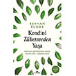 Kendini T�ketmeden Ya�a Kronik Kitap