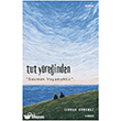 Tut Y�re�inden Bengisu Yay�nlar�