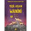 Ye�il Aslan Wanini 2 Destek Yay�nlar�