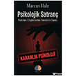 Psikolojik Satran�: Rakibini D���nmeden Yenmenin Sanat� Ak�l �zi Yay�nlar�