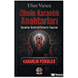 Zihnin Karanl�k Anahtarlar� Karanl�k Psikoloji Ak�l �zi Yay�nlar�