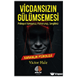 Vicdans�z�n G�l�msemesi Karanl�k Psikoloji Ak�l �zi Yay�nlar�