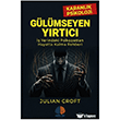 G�l�mseyen Y�rt�c� - Karanl�k Psikoloji Ak�l �zi Yay�nlar�