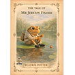 The Tale of Mr. Jeremy Fisher E�iten Kitap