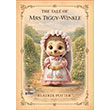 The Tale of Mrs. Tiggy - Winkle E�iten Kitap