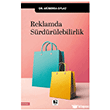 Reklamda S�rd�rebilirlik ��naralt� Yay�nlar�