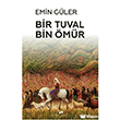 Bir Tuval Bin �m�r Bilim ve Sanat Yay�nlar�