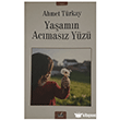 Ya�am�n Ac�mas�z Y�z� �zan Yay�nc�l�k