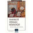 Hayret� Divan� S�zl��� - 2. Cilt Ihlamur Akademi
