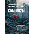 �nsanl���n Vazge�ilmez Ufku Kom�nizm �topya Yay�nevi