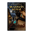 Muazzezin K�pesi Ser�ven Yay�nevi