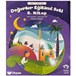 5 Ya� ve �zeri De�erler E�itimi Seti 8. Kitap Fazilet �ocuk Yay�nevi