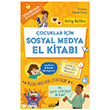 �ocuklar ��in Sosyal Medya El Kitab� Everest �ocuk