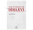 �ah Veliyyullah Dihlev� ve Dihlev� Ailesinin Tefsir �lmine Katk�lar� Kuramer Yay�nlar�