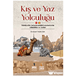 K�� ve Yaz Yolculu�u Ger�ek Bilgi Yay�nlar�