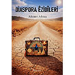 Diaspora Ezidileri Bilgesina Yay�nlar�