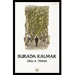 Burada Kalmak �thaki Yay�nlar�
