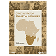 G�ney Afrika da Siyaset ve Diplomasi �izgi Kitabevi Yay�nlar�