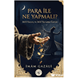 Para �le Ne Yapmal�? Hatem`�l Enbiya Yay�nc�l�k