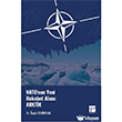 Nato`nun Yeni Rekabet Alan�: Arktik Gazi Kitabevi