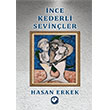 �nce Kederli Sevin�ler Cem Yay�nevi