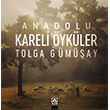 Anadolu Kareli �yk�ler Alt�n Kitaplar
